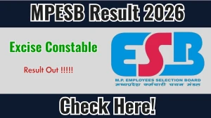 MP Excise Constable Result 2026 OUT - Download Scorecard @esb.mp.gov.in
