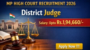 MP High Court District Judge Recruitment 2026 - Apply Online