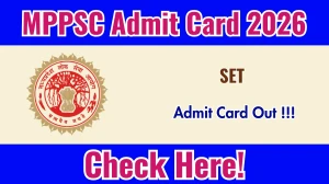 MP SET Admit Card 2026 Out - Download Here