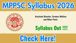 MPPSC Syllabus 2026 - Download PDF & Exam Pattern