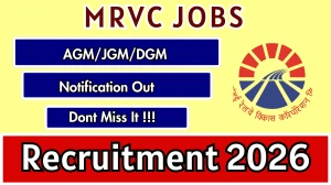 MRVC AGM/JGM/DGM Recruitment 2026 – Apply Online