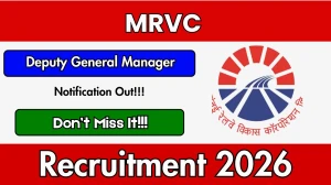 MRVC Deputy General Manager Recruitment 2026 - Apply Offline