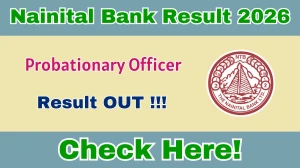Nainital Bank PO Result 2026 OUT - Download Scorecard @nainitalbank.bank.in Nainital Bank PO Result 2026 OUT - Download Scorecard @nainitalbank.bank.in