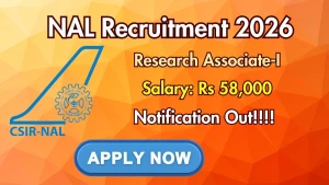 NAL Research Associate-I Recruitment 2026 - Apply Offline