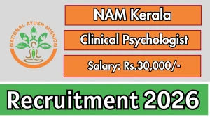 NAM Kerala Clinical Psychologist Recruitment 2026 – Walk in
