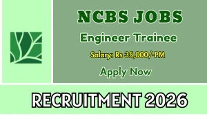 NCBS Engineer Trainee Recruitment 2026 - Apply Online