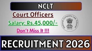 NCLT Court Officers Recruitment 2026 - Apply Online