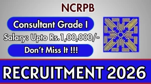 NCRPB Consultant Grade I Recruitment 2026 - Apply Offline