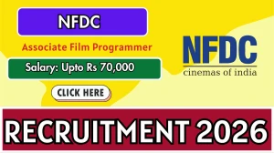 NFDC Associate Film Programmer Recruitment 2026 - Apply Online