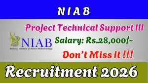 NIAB Project Technical Support III Recruitment 2026 - Apply Online