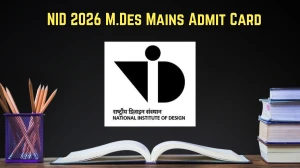 NID 2026 M.Des Mains Admit Card Released – Direct Download Link Here NID 2026 M.Des Mains Admit Card Released – Direct Download Link Here