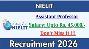 NIELIT Assistant Professor Recruitment 2026 - Apply Offline