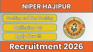 NIPER Hajipur Recruitment 2026 Apply Online for Teaching and Non Teaching Posts NIPER Hajipur Recruitment 2026 Apply Online for Teaching and Non Teaching Posts