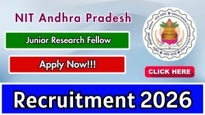 NIT Andhra Pradesh Junior Research Fellow Recruitment 2026 - Apply Online