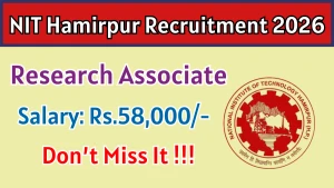 NIT Hamirpur Research Associate Recruitment 2026 - Apply Online