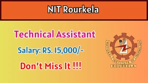 NIT Rourkela Technical Assistant Recruitment 2026 – Apply Online NIT Rourkela Technical Assistant Recruitment 2026 – Apply Online