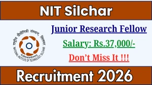 NIT Silchar Junior Research Fellow Recruitment 2026 - Apply Offline