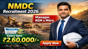 NMDC Recruitment 2026 - Apply Online for 06 Manager, AGM and Other Posts