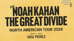 Noah Kahan Tour Dates 2026: Full Great Divide Schedule From June 11 to August 30