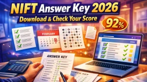NTA NIFTEE 2026 Provisional Answer Key Released: Direct Login Link, How to Download, Score Calculation & Result Date