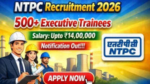 NTPC Engineering Executive Trainees Recruitment 2026 - Apply Online for 515 Posts