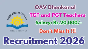 OAV Dhenkanal Recruitment 2026 - Apply Offline for 14 TGT and PGT Teachers Posts