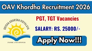 OAV Khordha Recruitment 2026 - Apply Offline for PGT, TGT Posts