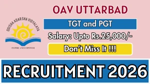 OAV Uttarbad Recruitment 2026 - Apply Offline for TGT and PGT Posts OAV Uttarbad Recruitment 2026 - Apply Offline for TGT and PGT Posts