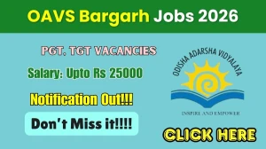 OAVS Bargarh Recruitment 2026 - Apply Offline for PGT, TGT Posts