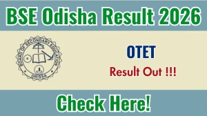 Odisha OTET Result 2026 - Download Scorecard @bseodisha.ac.in