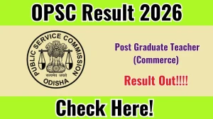 OPSC Post Graduate Teacher Result 2026 - Download Scorecard @opsc.gov.in