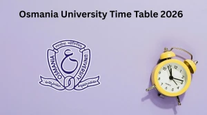 Osmania University Time Table 2026  - Download Special Education & PGDRP PDFs