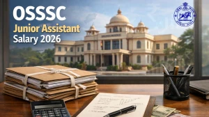 OSSSC Junior Assistant Salary 2026: In-Hand Pay, Pay Scale ₹19,900–₹63,200, Allowances & Career Growth