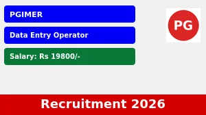 PGIMER Data Entry Operator Recruitment 2026 - Apply Offline