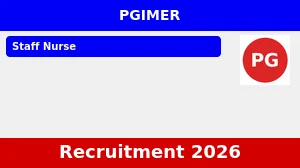 PGIMER Staff Nurse Recruitment 2026 - Apply Offline