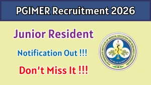 PGIMER Junior Resident Recruitment 2026 - Walkin
