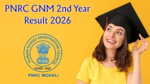 PNRC Result 2026 Out: GNM 2nd Year November Exam Result at pnrconline.in