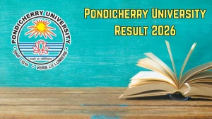 Pondicherry University Result 2026 (Out) - Check UG/PG Semester Results @ exam.pondiuni.edu.in Pondicherry University Result 2026 (Out) - Check UG/PG Semester Results @ exam.pondiuni.edu.in