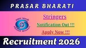 Prasar Bharati Stringers Recruitment 2026 - Apply Offline Prasar Bharati Stringers Recruitment 2026 - Apply Offline