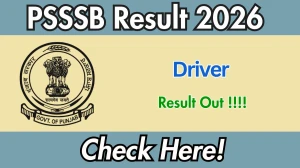PSSSB Driver Result 2026 OUT - Download Scorecard @sssb.punjab.gov.in PSSSB Driver Result 2026 OUT - Download Scorecard @sssb.punjab.gov.in