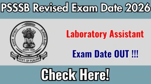 PSSSB Laboratory Assistant Revised Exam Date 2026 Out at sssb.punjab.gov.in Check Details Here