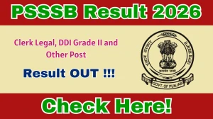 PSSSB Result 2026 OUT for Clerk Legal, Clerk Law, DDI Grade II & Other Posts - Download PDF @sssb.punjab.gov.in