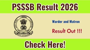 PSSSB Warder and Matron Result 2026 - Download Scorecard @sssb.punjab.gov.in