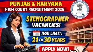 Punjab and Haryana High Court Stenographer Recruitment 2026 - Apply Online for 25 Posts