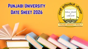 Punjabi University Date Sheet 2026 Announced For LLB @ pupexamination.ac.in Details Here