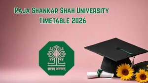 Raja Shankar Shah University Time Table 2026 Announced For M.A, M.Sc and  M.Com Details Here