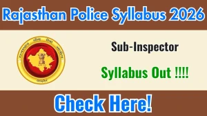 Rajasthan Police SI Syllabus 2026 - Download PDF & Exam Pattern