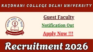 Rajdhani College Delhi University Guest Faculty Recruitment 2026 - Apply Offline