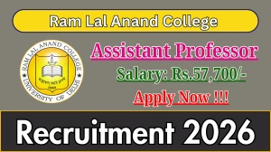 Ram Lal Anand College Assistant Professor Recruitment 2026 - Apply Online for 20 Posts