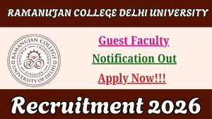 Ramanujan College Delhi University Guest Faculty Recruitment 2026 – Walk in